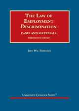 9781647087319-1647087317-The Law of Employment Discrimination, Cases and Materials (University Casebook Series)