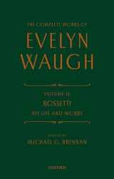 9780199683574-0199683573-The Complete Works of Evelyn Waugh: Rossetti His Life and Works: Volume 16
