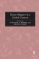 9780367880859-0367880857-Kazuo Ishiguro in a Global Context