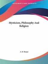 9781425370633-1425370632-Mysticism, Philosophy And Religion