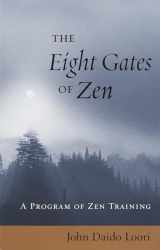 9781570629525-1570629528-The Eight Gates of Zen: A Program of Zen Training