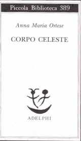 9788845912917-8845912914-Corpo Celeste (Piccola biblioteca Adelphi) (Italian Edition)