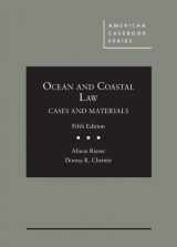 9781640200975-1640200975-Ocean and Coastal Law, Cases and Materials (American Casebook Series)