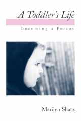 9780195099232-0195099230-A Toddler's Life: Becoming a Person