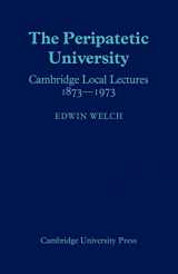 9780521089593-052108959X-The Peripatetic University: Cambridge Local Lectures 1873–1973