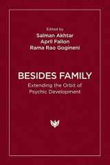 9781800131774-1800131771-Besides Family: Extending the Orbit of Psychic Development