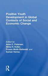9781138670808-1138670804-Positive Youth Development in Global Contexts of Social and Economic Change