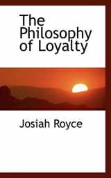 9780559724633-0559724632-The Philosophy of Loyalty