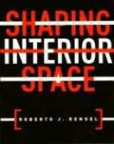 9781563672217-1563672219-Shaping Interior Space