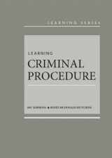 9780314286703-0314286705-Learning Criminal Procedure (Learning Series)