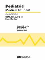 9781890369248-1890369241-Pediatric Medical Student USMLE Parts II and III: Pearls of Wisdom