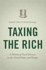 9780691165455-0691165459-Taxing the Rich: A History of Fiscal Fairness in the United States and Europe