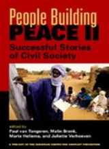 9781588263834-1588263835-People Building Peace Ii: Successful Stories Of Civil Society (PROJECT OF THE EUROPEAN CENTRE FOR CONFLICT PREVENTION)
