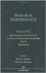 9780121821722-0121821722-High Resolution Separation and Analysis of Biological Macromolecules, Part B: Applications (Volume 271) (Methods in Enzymology, Volume 271)