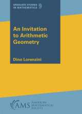 9781470467258-1470467259-An Invitation to Arithmetic Geometry (Graduate Studies in Mathematics, 9)