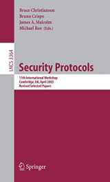 9783540283898-3540283897-Security Protocols: 11th International Workshop, Cambridge, UK, April 2-4, 2003, Revised Selected Papers (Lecture Notes in Computer Science, 3364)