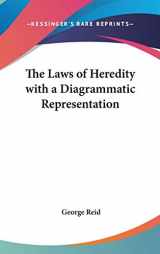 9780548052808-0548052808-The Laws of Heredity with a Diagrammatic Representation