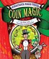 9781615335107-1615335102-Coin Magic (Miraculous Magic Tricks)