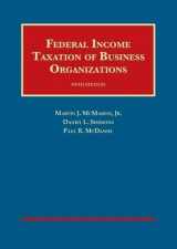 9781609301149-1609301145-Federal Income Taxation of Business Organizations, 5th (University Casebook Series)