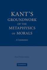 9780521175081-0521175089-Kant's Groundwork of the Metaphysics of Morals: A Commentary