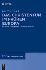 9783110642728-3110642727-Das Christentum im frühen Europa: Diskurse – Tendenzen – Entscheidungen (Millennium-Studien / Millennium Studies, 75) (German Edition)