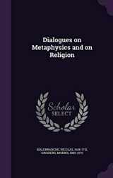 9781354991794-1354991796-Dialogues on Metaphysics and on Religion