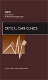 9781437712049-1437712045-Sepsis, An Issue of Critical Care Clinics (Volume 25-4) (The Clinics: Internal Medicine, Volume 25-4)