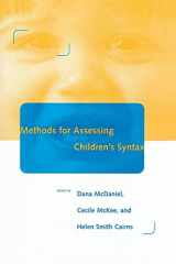 9780262631907-0262631903-Methods for Assessing Children's Syntax (Language, Speech, and Communication)