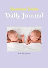 9781326456917-1326456911-Newborn Twins Daily Journal