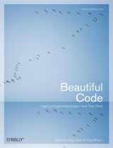 9780596510046-0596510047-Beautiful Code: Leading Programmers Explain How They Think