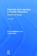 9780415623162-0415623162-Teaching and Learning in Further Education: Diversity and change