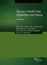 9781683288640-1683288645-The Law of Health Care Organization and Finance (American Casebook Series)