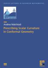 9783985470525-3985470529-Prescribing Scalar Curvature in Conformal Geometry
