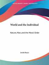 9780766102248-0766102246-World and the Individual: Nature, Man, and the Moral Order