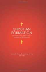 9780805448382-0805448381-Christian Formation: Integrating Theology and Human Development