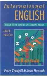 9780340586457-0340586451-International English: A Guide to the Varieties of Standard English (The English Language Series)