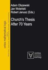 9783110324945-3110324946-Church's Thesis After 70 Years (Ontos Mathematical Logic) (Ontos Mathematical Logic, 1)
