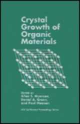 9780841233829-0841233829-Crystal Growth of Organic Materials (ACS Conference Proceedings Series)