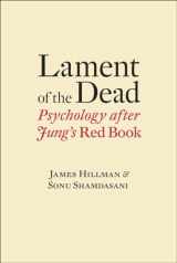 9780393088946-0393088944-Lament of the Dead: Psychology After Jung's Red Book