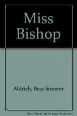 9780896215054-0896215059-Miss Bishop