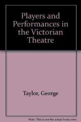 9780719031670-0719031672-Players and performances in the Victorian theatre