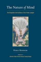 9781559394499-1559394498-The Nature of Mind: The Dzogchen Instructions of Aro Yeshe Jungne