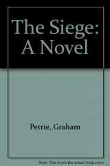 9781569470763-1569470766-The Siege: A Novel
