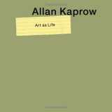 9780892368907-089236890X-Allan Kaprow--Art as Life