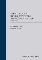 9781531014766-1531014763-Legal Ethics: Rules, Statutes, and Comparisons, 2019 Edition