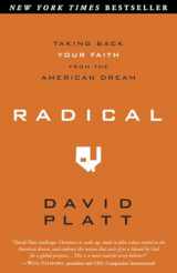9781601422217-1601422210-Radical: Taking Back Your Faith from the American Dream