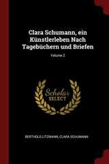 9781375955089-137595508X-Clara Schumann, ein Künstlerleben Nach Tagebüchern und Briefen; Volume 2