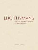 9780300244670-0300244673-Luc Tuymans: Catalogue Raisonné of Paintings, Volume 2: 1995–2006