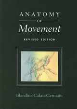 9780939616572-0939616572-Anatomy of Movement (Revised Edition)