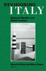9780816627271-0816627274-Revisioning Italy: National Identity and Global Culture